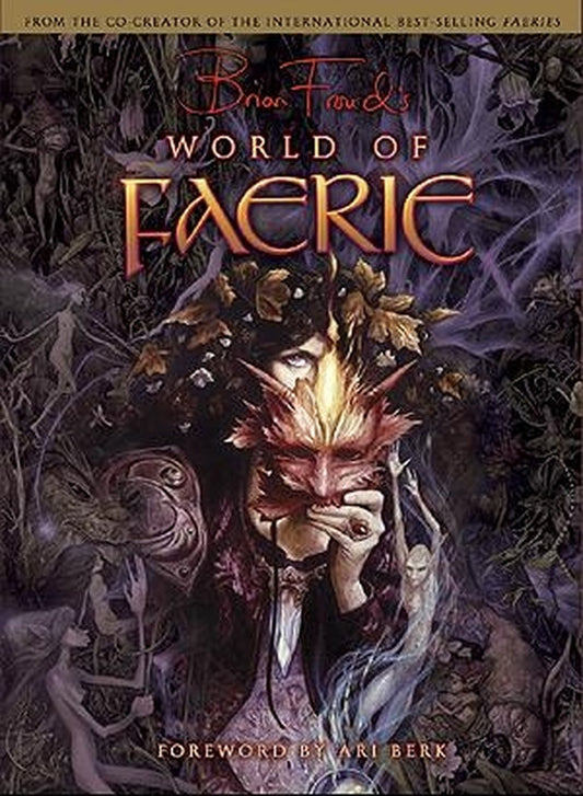 Le monde des fées de Brian Froud, livre relié