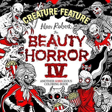 La beauté de l'horreur 4 : livre de coloriage sur les créatures par Alan Robert