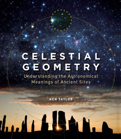 Géométrie céleste : comprendre les significations astronomiques des sites antiques