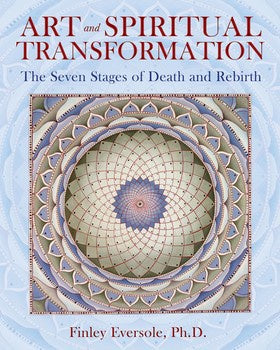 L'art et la transformation spirituelle : les sept étapes de la mort et de la renaissance