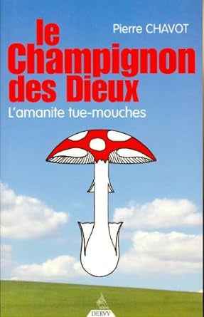 Le Champignon des dieux