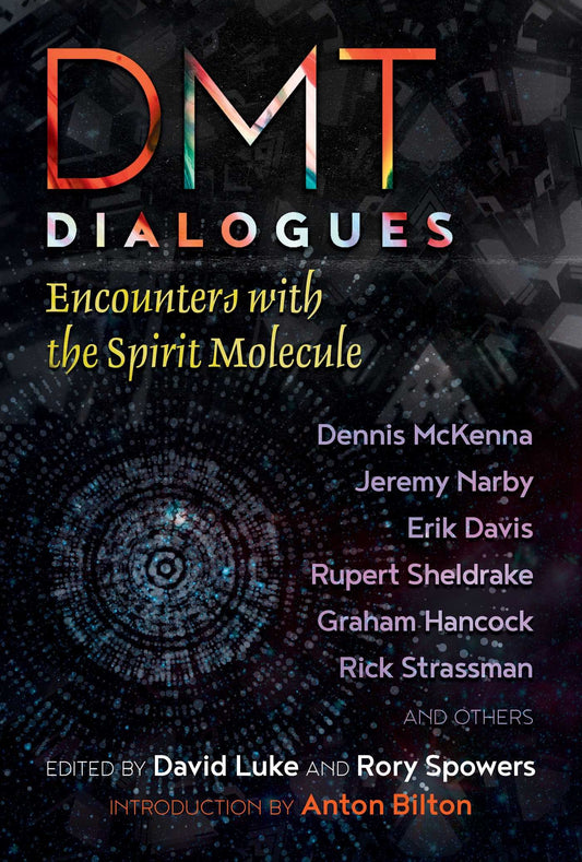 Dialogues DMT : Rencontres avec la molécule spirituelle