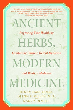 ANCIENT HERBS, MODERN MEDICINE