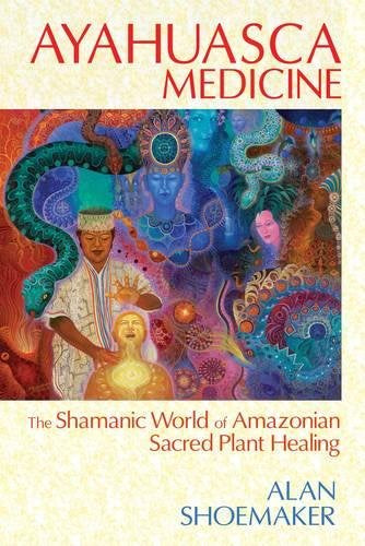 Ayahuasca Medicine