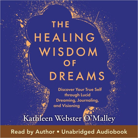 HEALING WISDOM OF DREAMS, THE