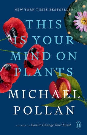 THIS IS YOUR MIND ON PLANTS