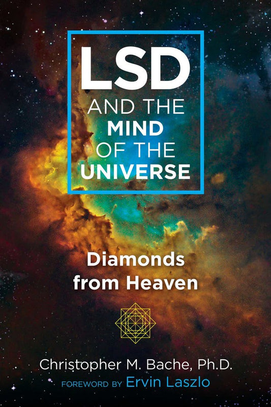 Le LSD et l'esprit de l'univers : les diamants du ciel