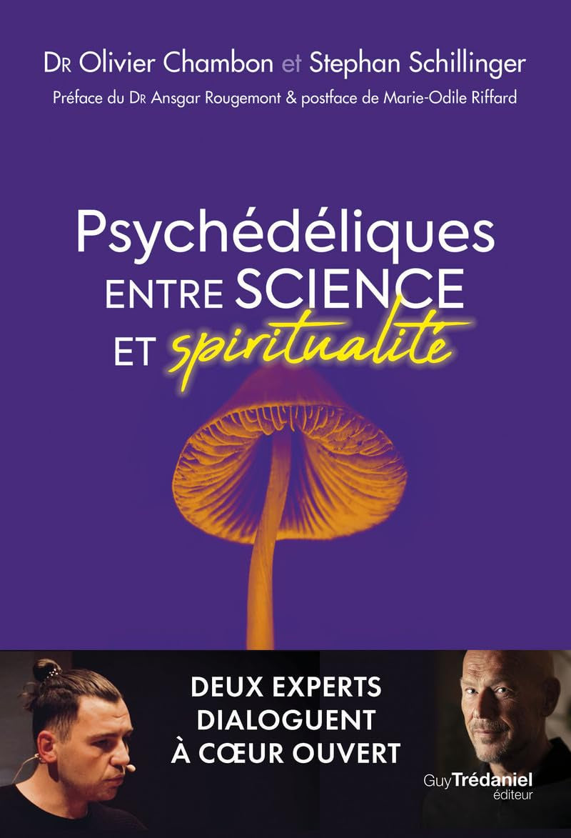 Psychédéliques : entre science et spiritualité