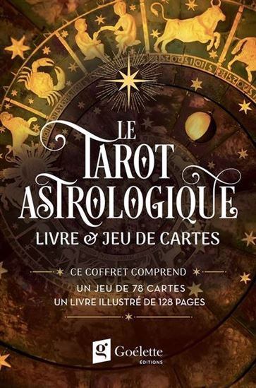 Le Tarot astrologique : livre et jeu de cartes